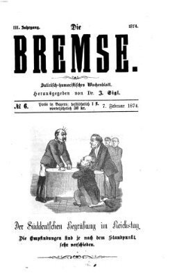Die Bremse Samstag 7. Februar 1874