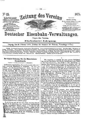 Zeitung des Vereins Deutscher Eisenbahnverwaltungen (Eisenbahn-Zeitung) Montag 22. Februar 1875