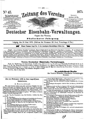 Zeitung des Vereins Deutscher Eisenbahnverwaltungen (Eisenbahn-Zeitung) Freitag 18. Juni 1875