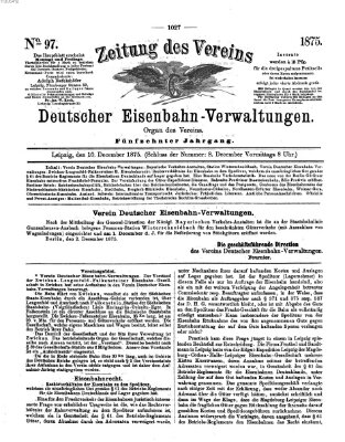 Zeitung des Vereins Deutscher Eisenbahnverwaltungen (Eisenbahn-Zeitung) Freitag 10. Dezember 1875