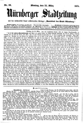 Nürnberger Stadtzeitung (Nürnberger Abendzeitung) Montag 22. März 1875