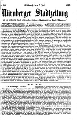 Nürnberger Stadtzeitung (Nürnberger Abendzeitung) Mittwoch 7. Juli 1875
