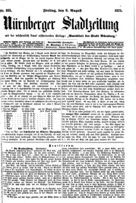 Nürnberger Stadtzeitung (Nürnberger Abendzeitung) Freitag 6. August 1875