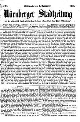 Nürnberger Stadtzeitung (Nürnberger Abendzeitung) Mittwoch 8. Dezember 1875