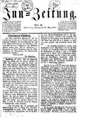 Inn-Zeitung Sonntag 28. März 1875