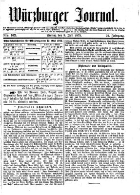 Würzburger Journal Freitag 9. Juli 1875