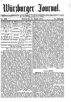 Würzburger Journal Montag 16. August 1875