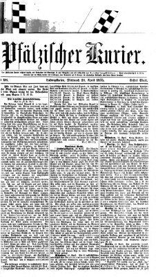 Pfälzischer Kurier Mittwoch 28. April 1875