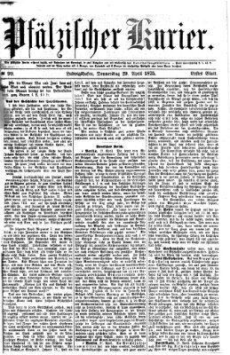 Pfälzischer Kurier Donnerstag 29. April 1875