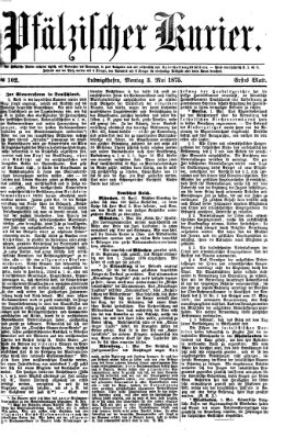 Pfälzischer Kurier Montag 3. Mai 1875