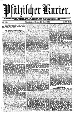 Pfälzischer Kurier Montag 19. Juli 1875