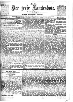 Der freie Landesbote Mittwoch 7. April 1875