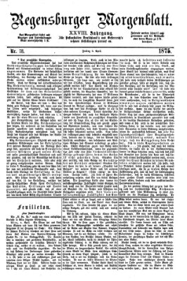Regensburger Morgenblatt Freitag 9. April 1875