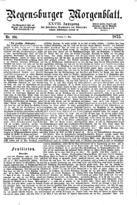 Regensburger Morgenblatt Dienstag 11. Mai 1875