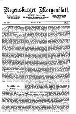 Regensburger Morgenblatt Donnerstag 27. Mai 1875