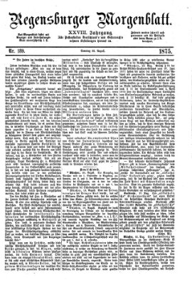 Regensburger Morgenblatt Sonntag 22. August 1875