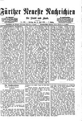 Fürther neueste Nachrichten für Stadt und Land (Fürther Abendzeitung) Freitag 16. Juli 1875