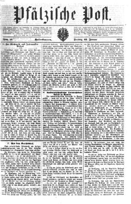 Pfälzische Post Freitag 22. Januar 1875