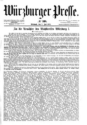 Würzburger Presse Mittwoch 7. Juli 1875