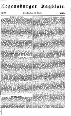 Regensburger Tagblatt Sonntag 11. April 1875