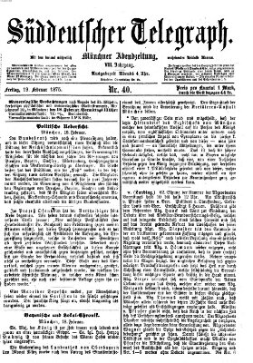 Süddeutscher Telegraph Freitag 19. Februar 1875