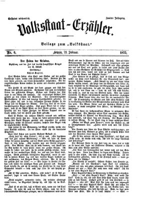 Volksstaat-Erzähler (Der Volksstaat) Sonntag 21. Februar 1875