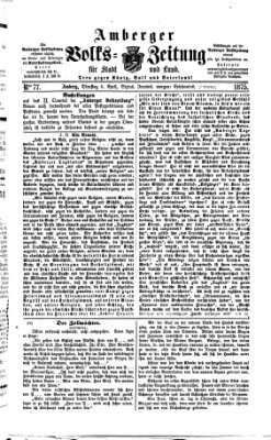 Amberger Volks-Zeitung für Stadt und Land Dienstag 6. April 1875