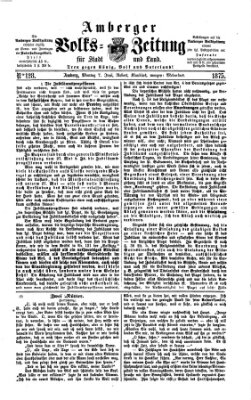 Amberger Volks-Zeitung für Stadt und Land Montag 7. Juni 1875