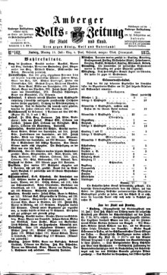 Amberger Volks-Zeitung für Stadt und Land Montag 19. Juli 1875