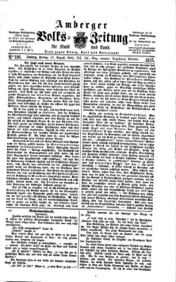Amberger Volks-Zeitung für Stadt und Land Freitag 27. August 1875
