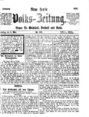 Neue freie Volks-Zeitung Samstag 8. Mai 1875
