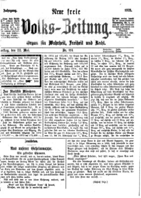 Neue freie Volks-Zeitung Samstag 22. Mai 1875