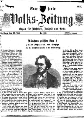 Neue freie Volks-Zeitung Freitag 23. Juli 1875