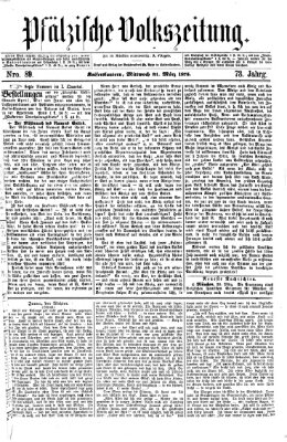 Pfälzische Volkszeitung Mittwoch 31. März 1875