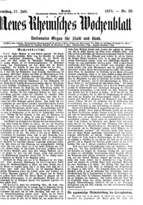 Neues rheinisches Wochenblatt Samstag 17. Juli 1875