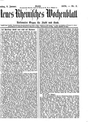 Neues rheinisches Wochenblatt Samstag 8. Januar 1876