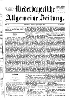 Niederbayerische allgemeine Zeitung Donnerstag 29. April 1875