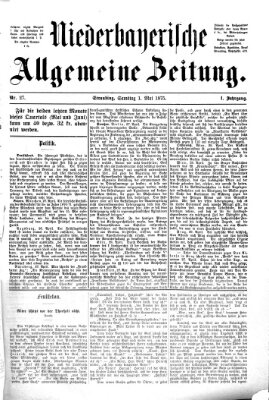 Niederbayerische allgemeine Zeitung Samstag 1. Mai 1875