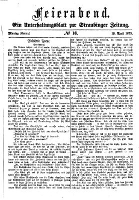 Feierabend (Straubinger Zeitung) Montag 19. April 1875
