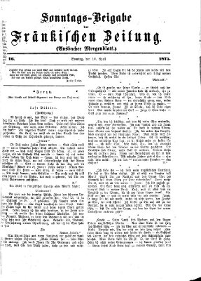 Fränkische Zeitung (Ansbacher Morgenblatt) Sonntag 18. April 1875
