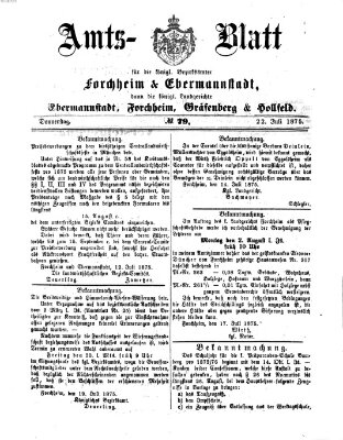 Amtsblatt für die Königlichen Bezirksämter Forchheim und Ebermannstadt sowie für die Königliche Stadt Forchheim Donnerstag 22. Juli 1875