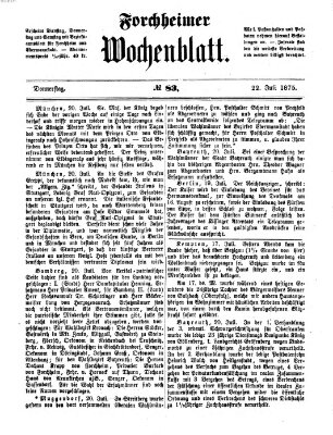 Amtsblatt für die Königlichen Bezirksämter Forchheim und Ebermannstadt sowie für die Königliche Stadt Forchheim Donnerstag 22. Juli 1875