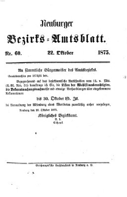 Neuburger Bezirks-Amtsblatt Freitag 22. Oktober 1875