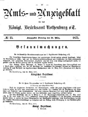 Amts- und Anzeigenblatt für das Königliche Bezirksamt Rothenburg o.T. (Amts- und Anzeigenblatt für die Stadt und das Königl. Bezirksamt Rothenburg) Dienstag 30. März 1875