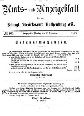 Amts- und Anzeigenblatt für das Königliche Bezirksamt Rothenburg o.T. (Amts- und Anzeigenblatt für die Stadt und das Königl. Bezirksamt Rothenburg) Montag 27. Dezember 1875
