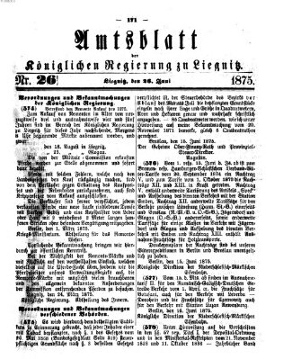 Amts-Blatt der Preußischen Regierung zu Liegnitz Samstag 26. Juni 1875
