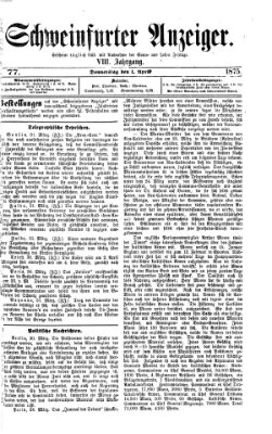 Schweinfurter Anzeiger Donnerstag 1. April 1875
