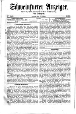 Schweinfurter Anzeiger Freitag 25. Juni 1875