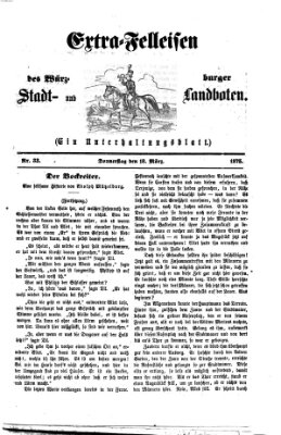 Extra-Felleisen (Würzburger Stadt- und Landbote) Donnerstag 18. März 1875