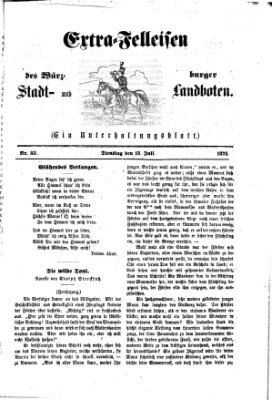 Extra-Felleisen (Würzburger Stadt- und Landbote) Dienstag 13. Juli 1875